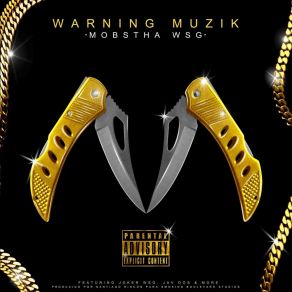 Download track Warning Bomm Mobstha WSGJoker WSG