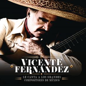 Download track La Diferencia Vicente Fernández