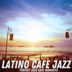 Download track Making A Choice Latino Cafe Jazz