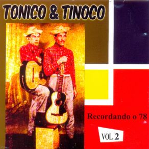 Download track A Morte Do Canoeiro Tonico & Tinoco