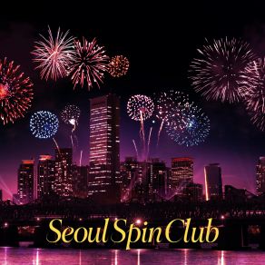 Download track Melodic Night Seoul Spin ClubStone Standard