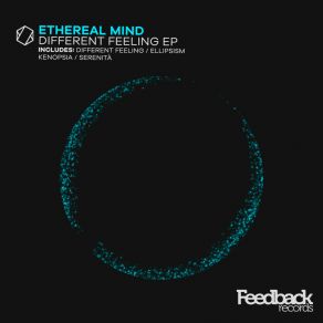 Download track Ellipsism (Extended Mix) Ethereal Mind