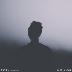 Download track Pain Make Major, Dan Phoenix