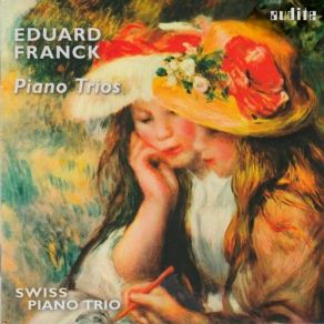 Download track Trio For Piano, Violin And Cello In D Major, Op. 53 IV. Allegro Con Fuoco (Finale) Eduard Franck