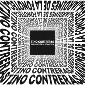 Download track Hombre Profundo Tino Contreras