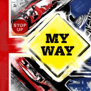 Download track Stop Up My Way