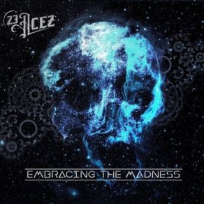 Download track Embracing The Madness 23 Acez