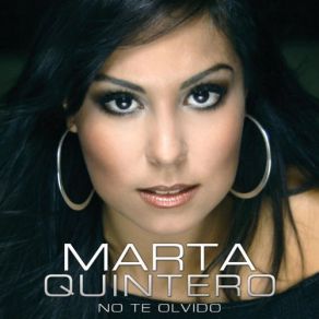 Download track No Te Olvido Marta Quintero