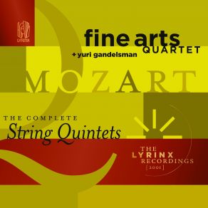 Download track String Quintet No. 6 In E-Flat Major, K. 614 III. Menuetto Allegretto Yuri Gandelsman, Fine Arts Quartet