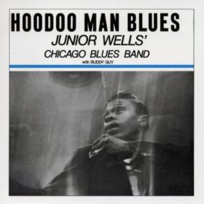 Download track Good Morning Schoolgirl Junior Wells' Chicago Blues Band