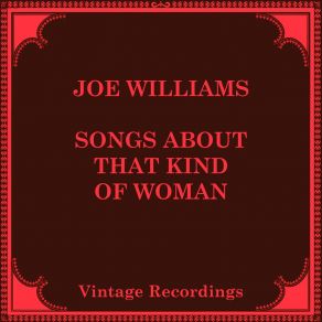 Download track When A Woman Loves A Man Joe Williams