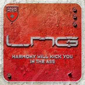 Download track Harmony Will Kick You In The Ass (Lange Mix) LNG