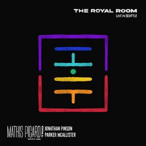 Download track Prana (Live At The Royal Room,  Seattle) Mathis PicardSeattle