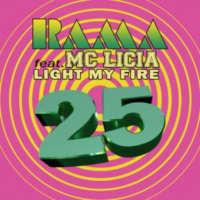 Download track Light My Fire 25 Rama, MC Licia