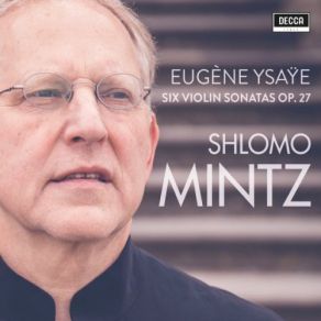 Download track Ysaÿe: Sonata In E Major For Solo Violin, Op. 27, No. 6 