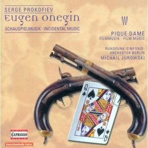 Download track 02 Scene 2- Onegin And Lensky At Lensky's Country House Prokofiev, Sergei Sergeevich