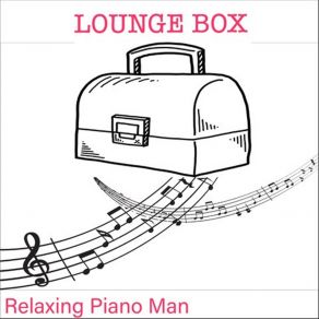 Download track Lounge Eve (Instrumental) Relaxing Man