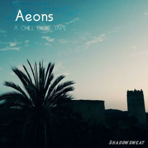 Download track Aeons Shadowsweat