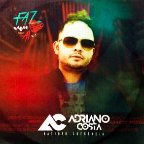 Download track Tudo Ou Nada Adriano Costa