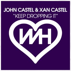 Download track Keep Dropping It Xan Castel