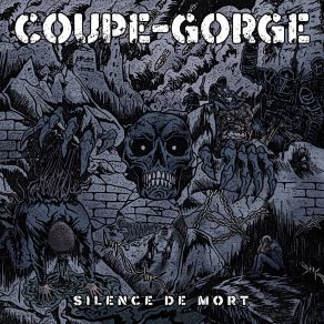 Download track Silence De Mort Coupe Gorge