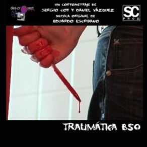 Download track Traumatica EduEduardo Escribano