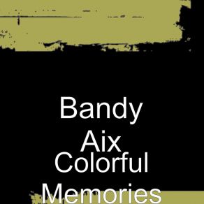 Download track Gentle And Pure Bandy Aix