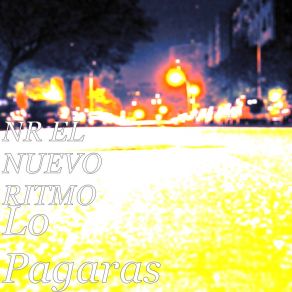 Download track Noche Tropical NR EL NUEVO RITMO