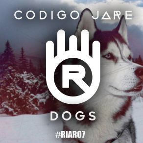 Download track Dogs (Extended Mix) Codigo Jare