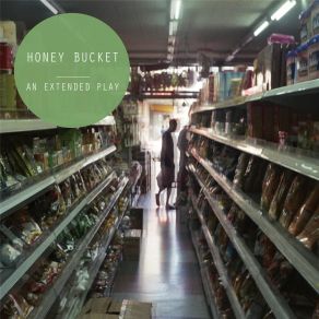 Download track Love And Lust Honey Bucket