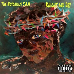 Download track How I Do The Notorious S. A. N