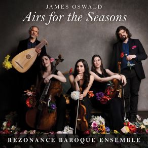 Download track Airs For The Seasons, Summer (Excerpts): Pink. III. Temo Di Minuetto Rezonance Baroque Ensemble