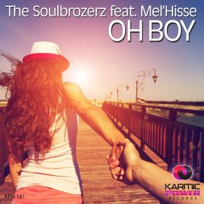 Download track Oh Boy (Radio Edit) The Soulbrozerz