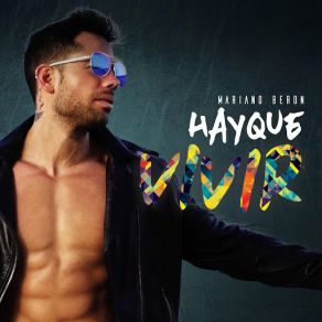 Download track Hay Que Vivir Mariano Beron