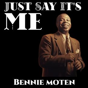 Download track I Wish I Could Be Blue Bennie Moten