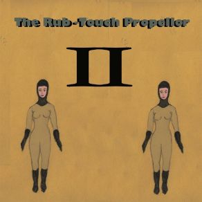 Download track Hear The Rub-Touch Propellor