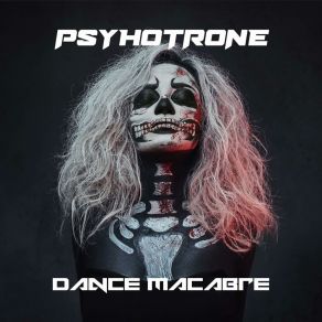 Download track DANCE MACABRE PSYHOTRONE