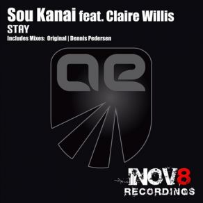 Download track Stay (Dennis Pedersen Remix) Sou Kanai, Claire Willis