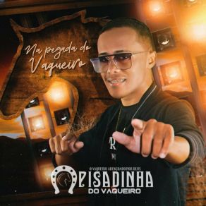 Download track Proposta Pisadinha Do Vaqueiro