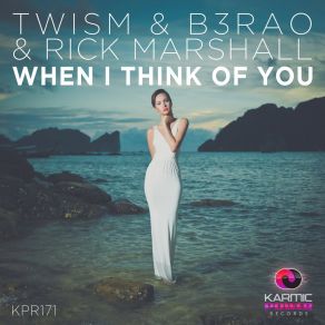 Download track When I Think Of You (Radio Edit) B3rao