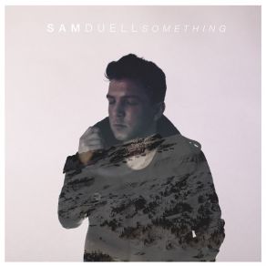 Download track Blank Slate Sam Duell