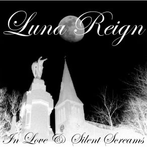 Download track In Love And Silent Screams Luna Reign