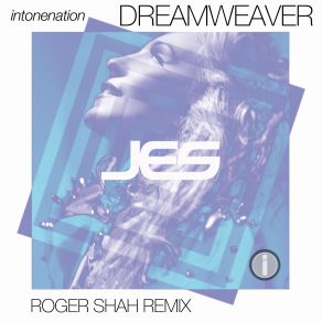 Download track Dreamweaver (Roger Shah Club Mix) Roger Shah, Jes