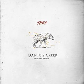 Download track Dante's Creek (Deantrbl Remix) They