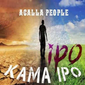 Download track Kama Ipo Ipo Agalla People