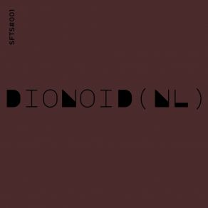 Download track SFTS, Pt. 3 DioNoiD (NL)