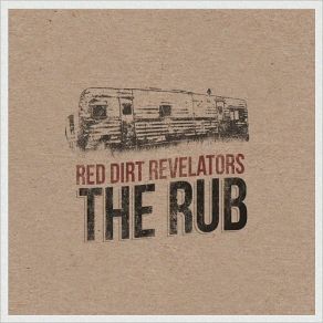 Download track Slow Turn Red Dirt Revelators