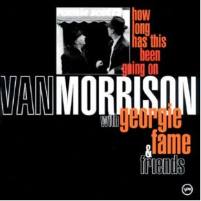 Download track Blues In The Night Van Morrison, Georgie Fame