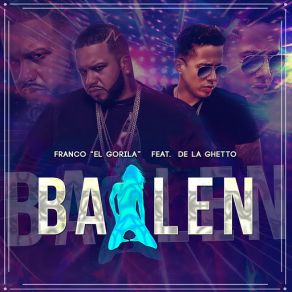 Download track Bailen (De La Guetto) Franco ''El Gorila''De La Ghetto