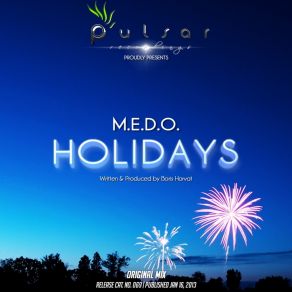 Download track Holidays M. E. D. O.